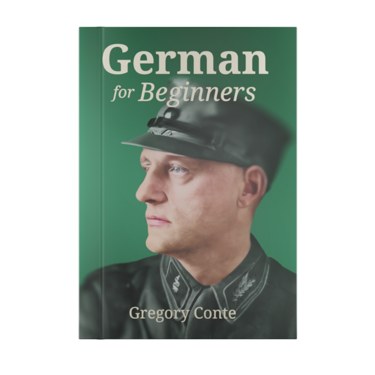 Sieg Heil! German for Beginners by Gregory Conte